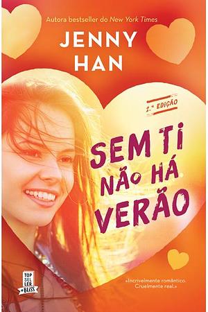 Sem Ti Não Há Verão by Jenny Han