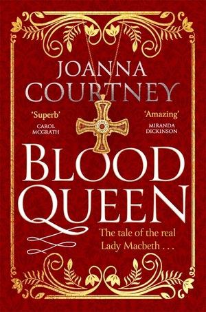 Blood Queen by Joanna Courtney