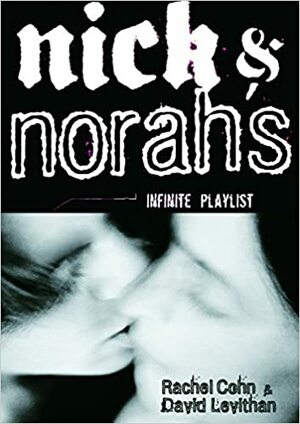 \tNick y Norah : una noche de música y amor by Rachel Cohn, David Levithan