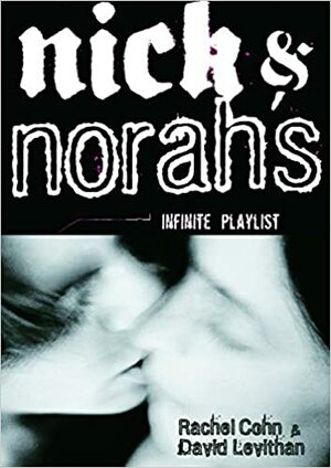 \tNick y Norah : una noche de música y amor by David Levithan, Rachel Cohn