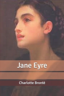 Jane Eyre by Charlotte Brontë