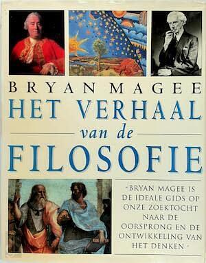 Het Verhaal Van De Filosofie by Bryan Magee, Bryan Magee