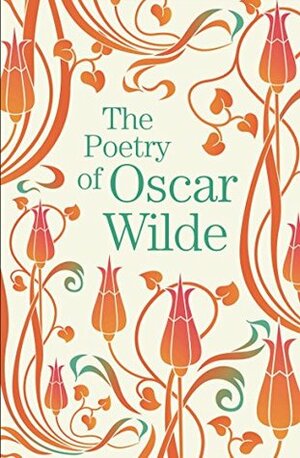 The Poetry of Oscar Wilde by Oscar Wilde