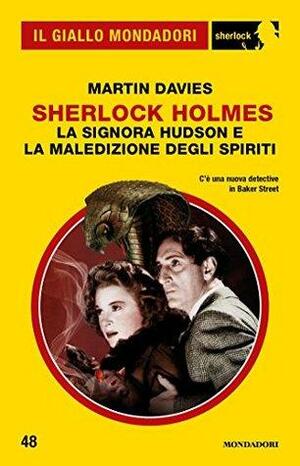 Sherlock Holmes - La signora Hudson e la maledizione degli spiriti by Martin Davies
