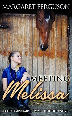 Meeting Melissa by Margaret Ferguson