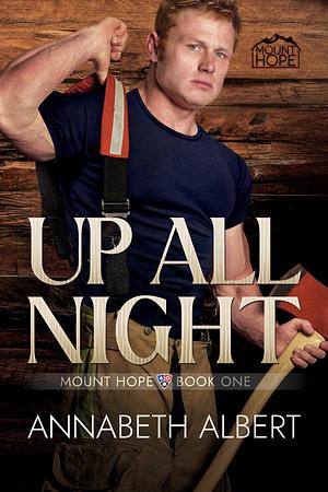 Up all night by Annabeth Albert