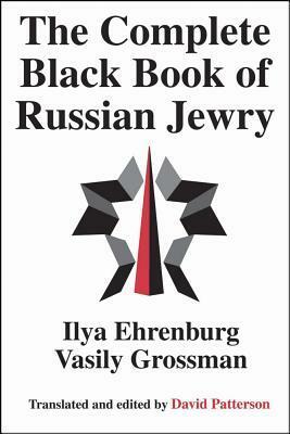 The Complete Black Book of Russian Jewry by Vasily Grossman, Ilya Ehrenburg