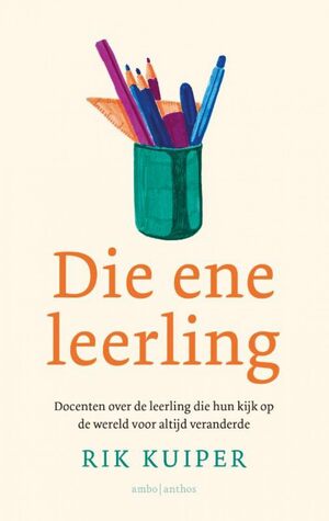 Die ene leerling by Rik Kuiper