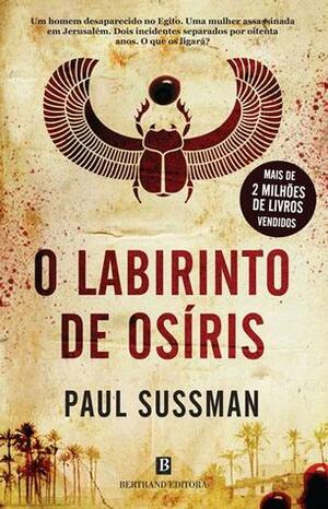 O Labirinto de Osíris by Paul Sussman