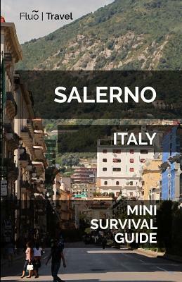 Salerno Mini Survival Guide by Jan Hayes