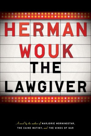 The Lawgiver by Herman Wouk