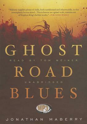 Ghost Road Blues by Jonathan Maberry