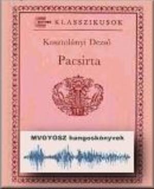 Pacsirta by Dezső Kosztolányi