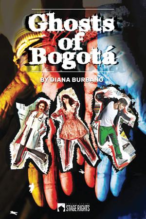 Ghosts of Bogota by Diana Burbano