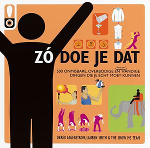 Zó doe je dat by Lauren Smith, Derek Fagerstrom