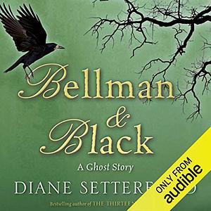 Bellman & Black by Diane Setterfield