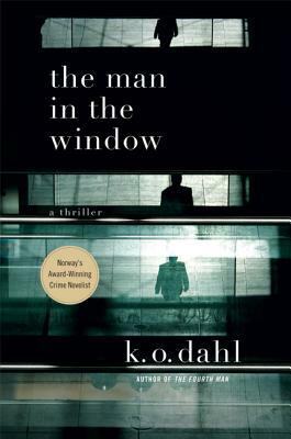 The Man in the Window by Kjell Ola Dahl