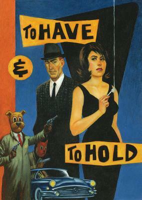 To Have and to Hold by Graham Chaffee
