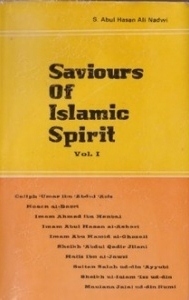 Saviours of Islamic Spirit Volume 1 by Mohiuddin Ahmad, أبو الحسن علي الندوي