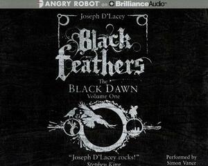 Black Feathers by Joseph D'Lacey