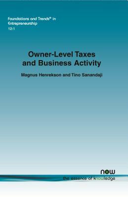 Owner-Level Taxes and Business Activity by Tino Sanandaji, Magnus Henrekson
