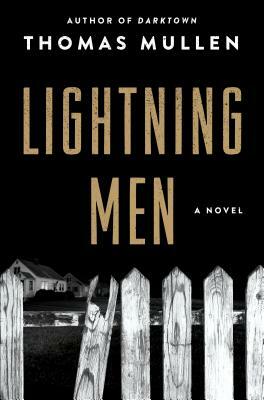 Lightning Men by Thomas Mullen