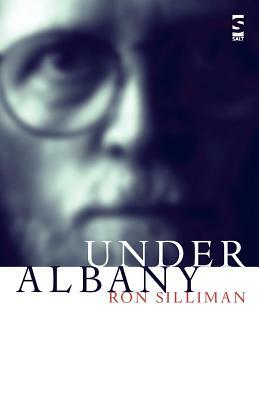 Under Albany by Ron Silliman