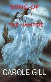 Song of the Vampire by Carole Gill