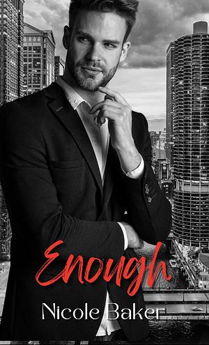 Enough by Nicole Baker