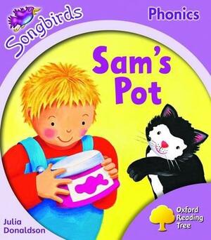 Sam's Pot by Clare Kirtley, Julia Donaldson