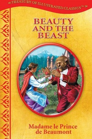 Beauty and the Beast-Treasury of Illustrated Classics Storybook Collection by Jeanne-Marie Leprince de Beaumont, Kathleen Rizzi, Marcel Laverdet