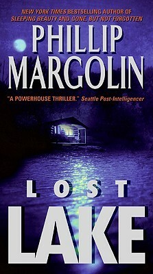 Lost Lake by Phillip Margolin