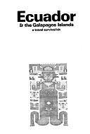 Ecuador &amp; the Galapagos Islands: A Travel Survival Kit by Rob Rachowiecki