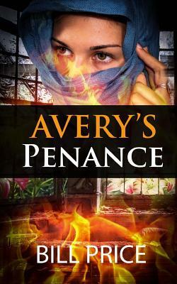 Avery's Pennance: A Detective Oliver Johnson Mystery by Bill Price