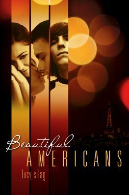 Beautiful Americans by Lucy Silag