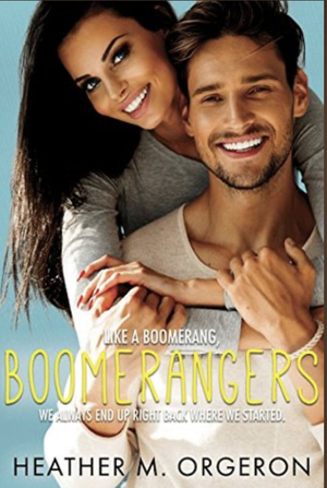 Boomerangers by Heather M. Orgeron