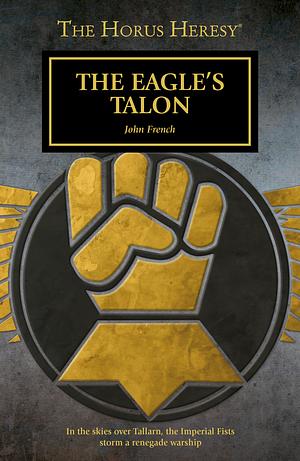 The Eagle's Talon by John French