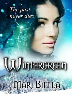 Wintergreen by Mari Biella