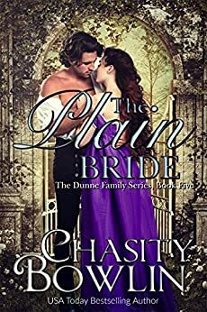 The Plain Bride by Chasity Bowlin