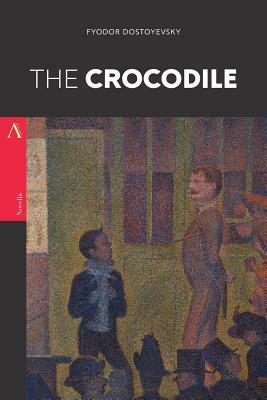 The Crocodile by Constance Garnett, Fyodor Dostoevsky