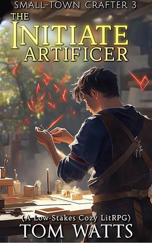 The Initiate Artificer by Tom Watts