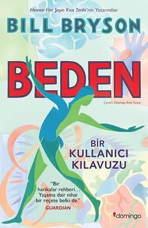 Beden: Bir Kullanici Kilavuzu by Bill Bryson