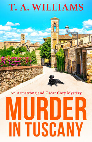 Murder in Tuscany by T.A. Williams