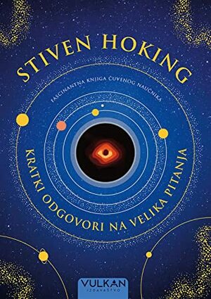 Kratki odgovori na velika pitanja by Stephen Hawking