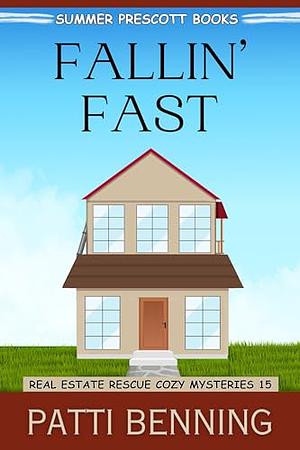 Fallin' Fast by Patti Benning