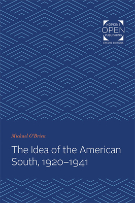 The Idea of the American South, 1920-1941 by Michael O'Brien