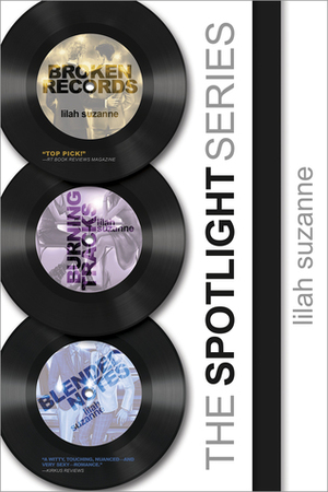 The Spotlight Series by Lilah Suzanne