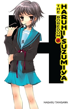 The Boredom of Haruhi Suzumiya (light novel) by Nagaru Tanigawa