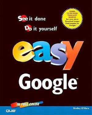 Easy Google by Shelley O'Hara