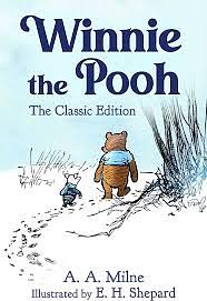 Winnie the Pooh: The Classic Edition by A.A. Milne